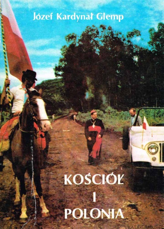 Kościół i Polonia / Józef Kardynał Glemp
