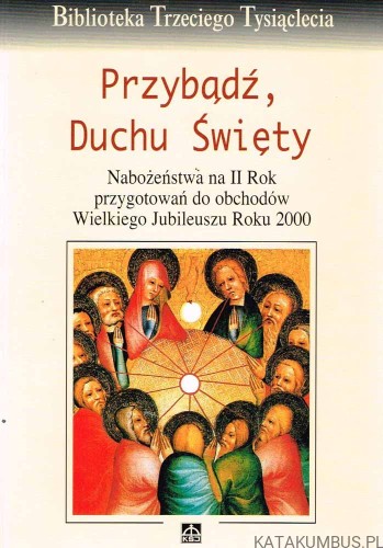 Przybądź, Duchu Święty. BARBARA GŁODEK