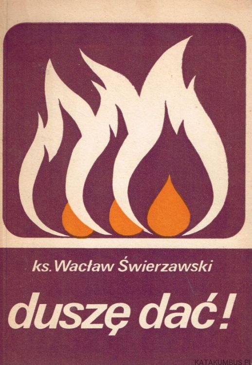 Duszę-dać!-Rekolekcje-dla-ludu-Bożego-KS-WACŁAW-ŚWIERZAWSKI-1