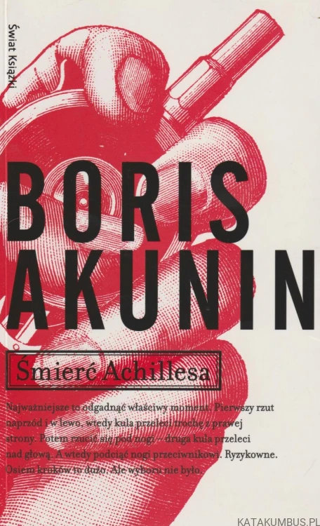 Śmierć Achillesa. BORIS AKUNIN