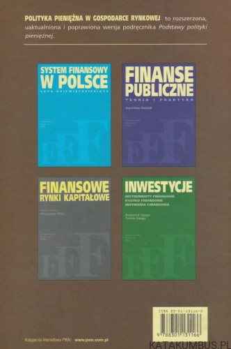 Polityka pieniężna w gospodarce rynkowej. ANDRZEJ KAŹMIERCZAK