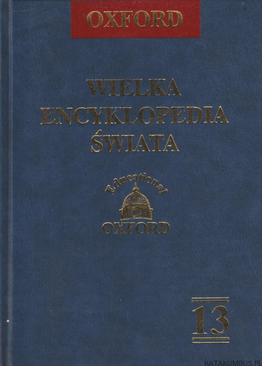 Wielka Encyklopedia Świata. Tom 13. OXFORD