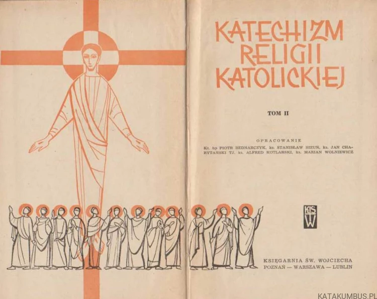 Katechizm Religii Katolickiej (Tom II) cz.3. PRACA ZBIOROWA2