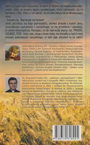 Prawda - Wolność - Życie. Ks. K. KRALKA SAC, A. M. KOLBERG OV