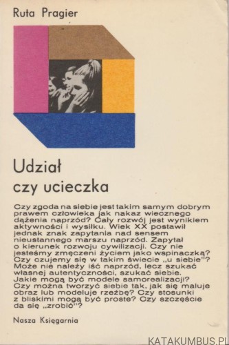 Udział czy ucieczka. RUTA PRAGIER