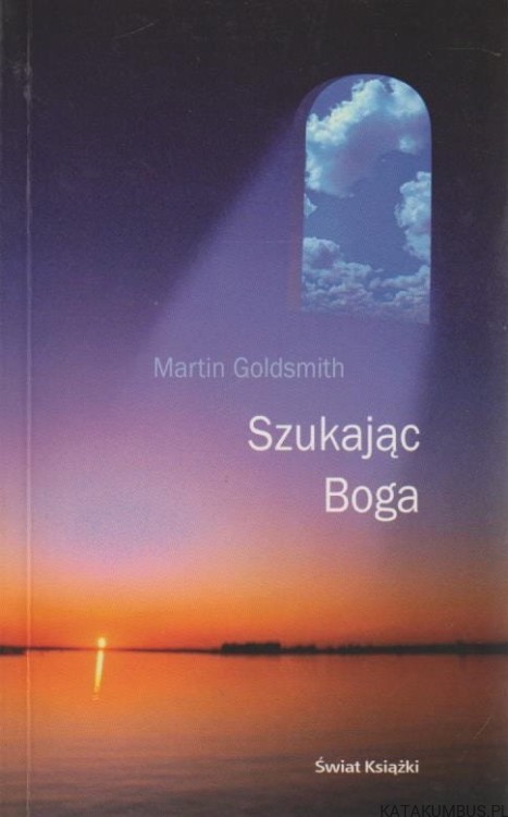 Szukając Boga. MARTIN GOLDSMITH