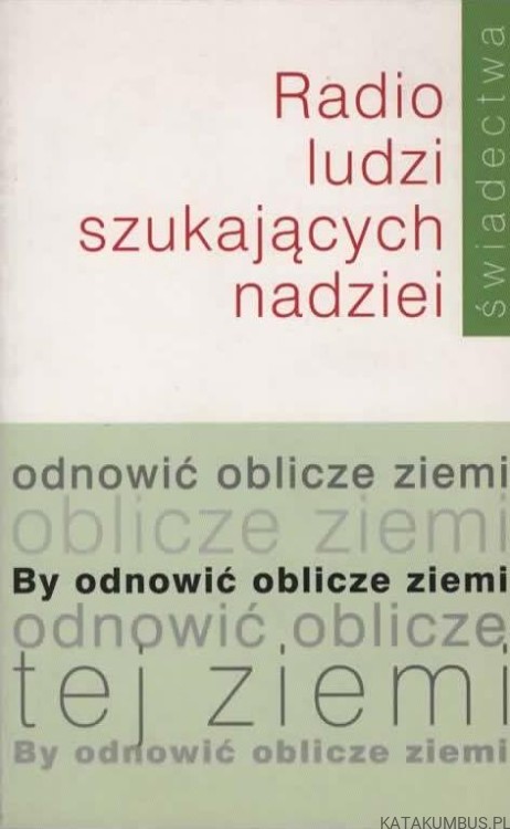 Radio ludzi szukających nadziei. PRACA ZBIOROWA