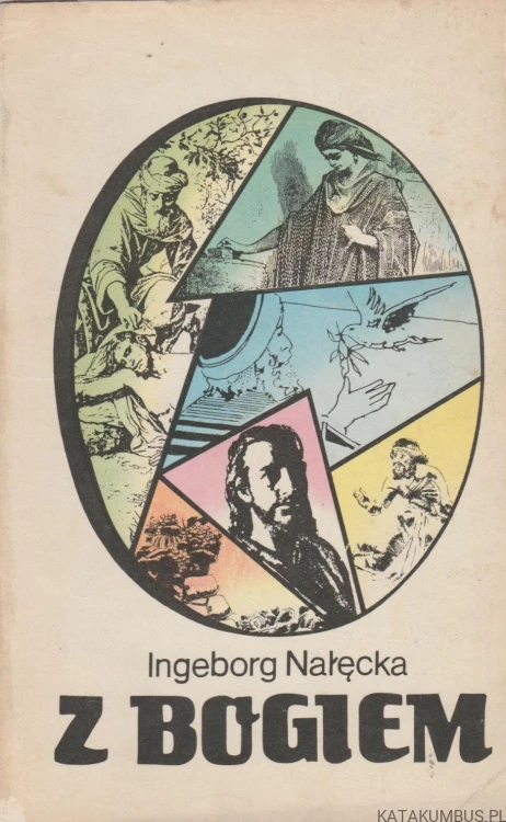 Z Bogiem. INGEBORG NAŁĘCKA