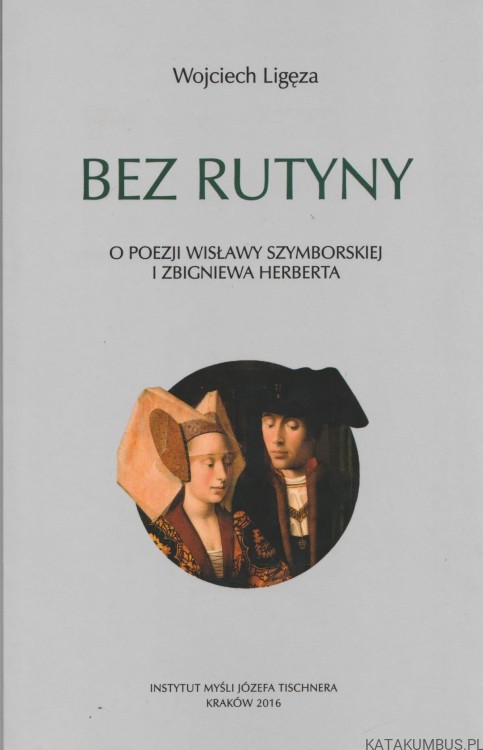 Bez rutyny. WOJCIECH LIGĘZA