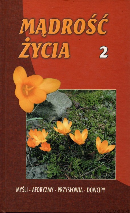 Mądrość życia 2. PRACA ZBIOROWA