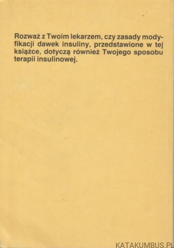 Książka o cukrzycy dla ludzi z cukrzycą leczonych insuliną. PRACA ZBIOROWA