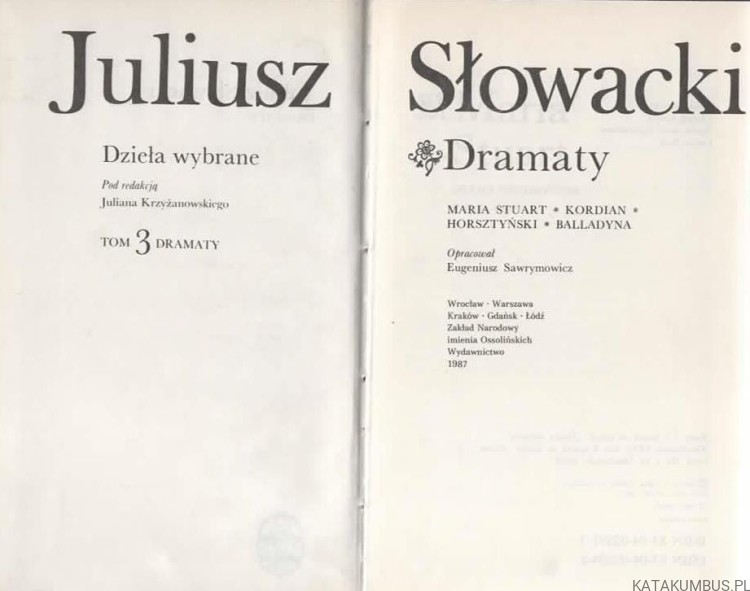 Juliusz Słowacki. Dzieła wybrane. Red. JULIAN KRZYŻANOWSKI