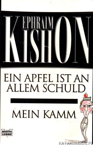 Ein Apfel Ist An Allem Schuld; Mein Kamm. (j. niemiecki) EPHRAIM KISHON