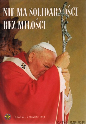 Nie ma solidarności bez miłości. PRACA ZBIOROWA