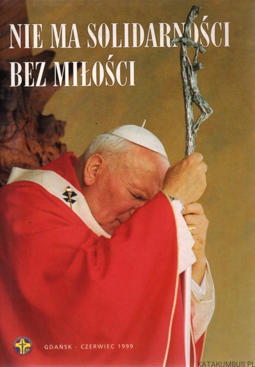 Nie ma solidarności bez miłości. PRACA ZBIOROWA