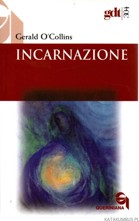 Incarnazione. GERALD O'COLLINS