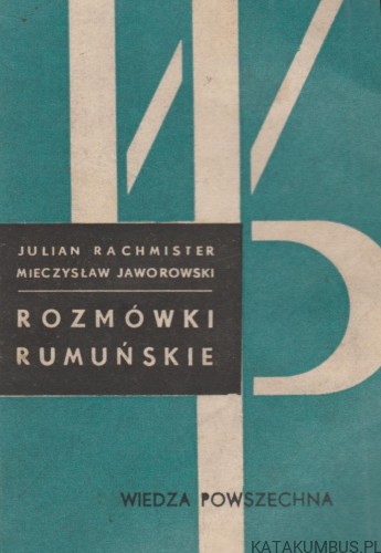 Rozmówki Rumuńskie. J.RACHMISTER M.JAWOROWSKI