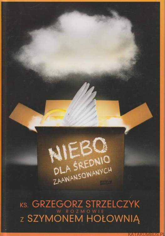 Niebo dla średnio zaawansowanych. KS.GRZEGORZ STRZELCZYK