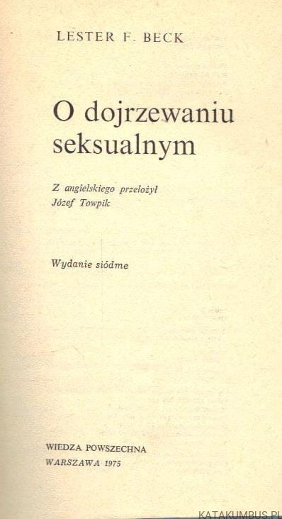 O dojrzewaniu seksualnym. LESTER F. BECK