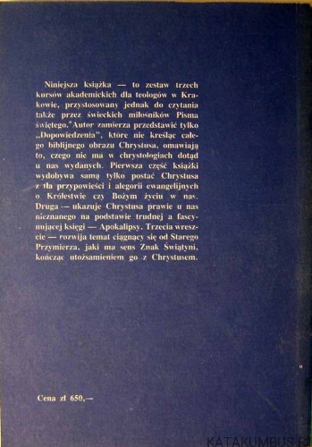 Dopowiedzenia Chrystologii Biblijnej. O. AUGUSTYN JANKOWSKI OSB