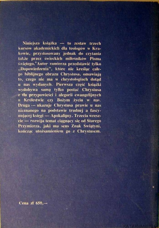 Dopowiedzenia Chrystologii Biblijnej. O. AUGUSTYN JANKOWSKI OSB