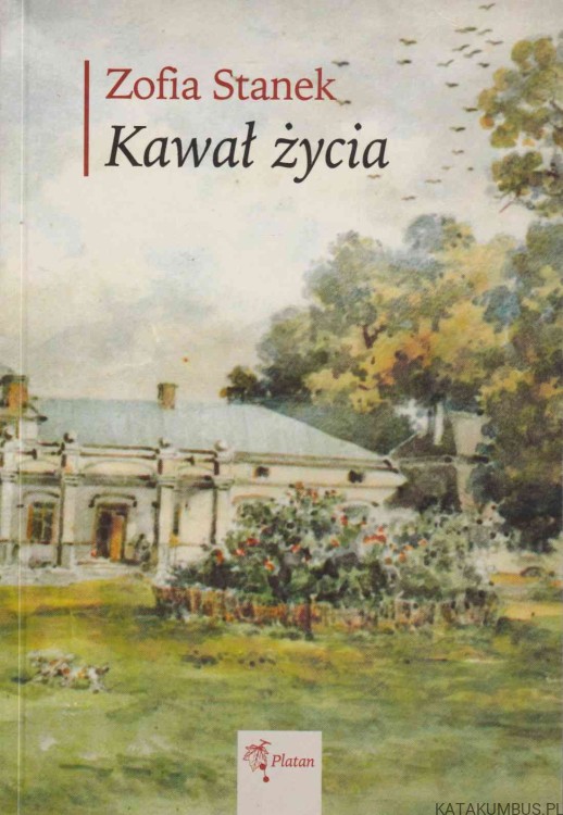 Kawał życia. ZOFIA STANEK