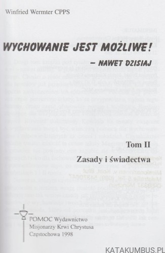 Wychowanie jest możliwe! WINFRIED WERMTER CPPS
