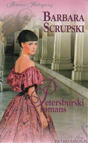Petersburski romans. BARBARA SCRUPSKI