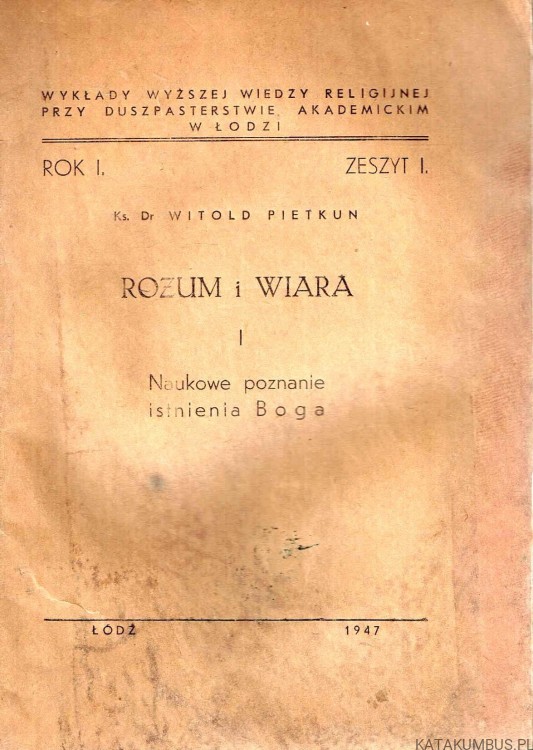 Rozum i wiara. Ks. Dr WITOLD PIETKUN
