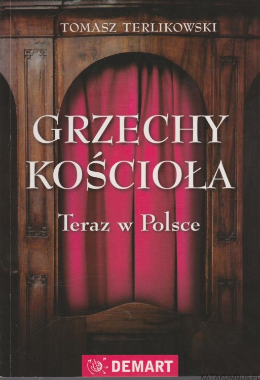 Grzechy Kościoła. TOMASZ TERLIKOWSKI