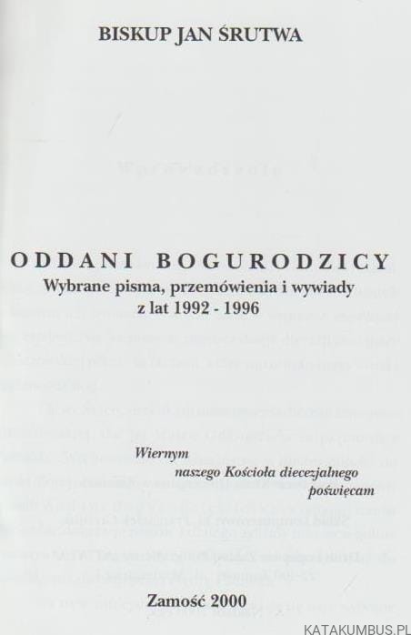 Oddani Bogurodzicy. bp JAN ŚRUTWA