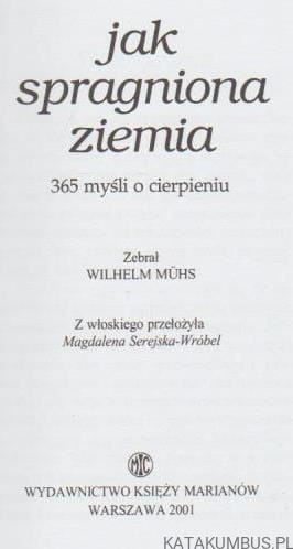 Jak spragniona ziemia. red. WILHELM MUHS