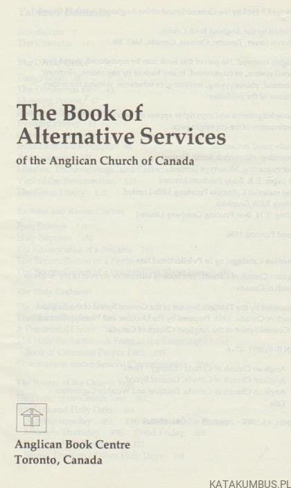 The Book of Alternative Services of the Anglican Church of Canada. PRACA ZBIOROWA
