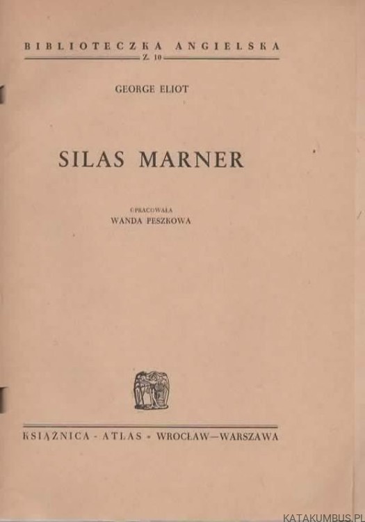 Silas Marner. GEORGE ELIOT. 1950r. (j. angielski)