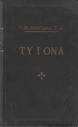 Ty i Ona. O. HARDY SCHILGEN T. J. 1929r.