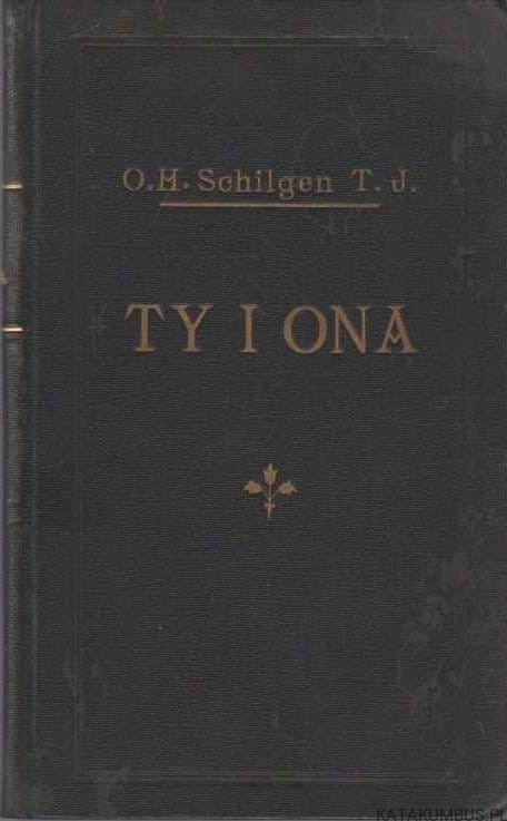 Ty i Ona. O. HARDY SCHILGEN T. J. 1929r.