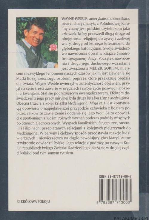 Medziugorje. Misja. WAYNE WEIBLE