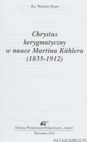 Chrystus kerygmatyczny. Ks. WACŁAW DEPO
