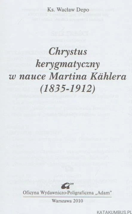 Chrystus kerygmatyczny. Ks. WACŁAW DEPO