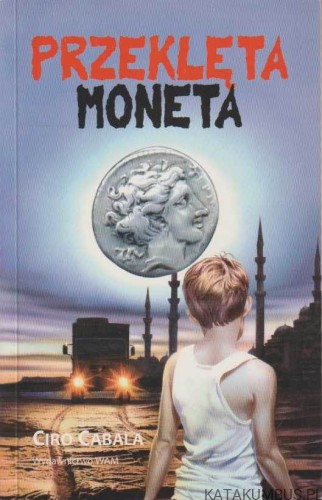 Przeklęta moneta. CIRO CABALA
