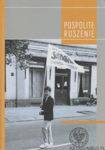 Pospolite ruszenie. Opr. LESZEK PRÓCHNIAK