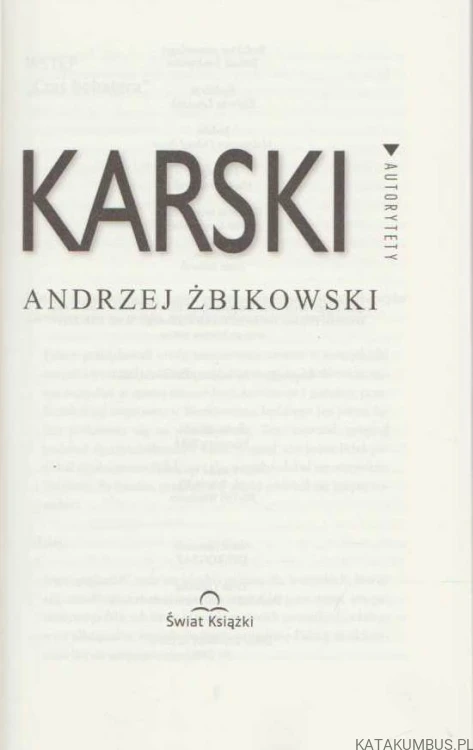 Karski. ANDRZEJ ŻBIKOWSKI