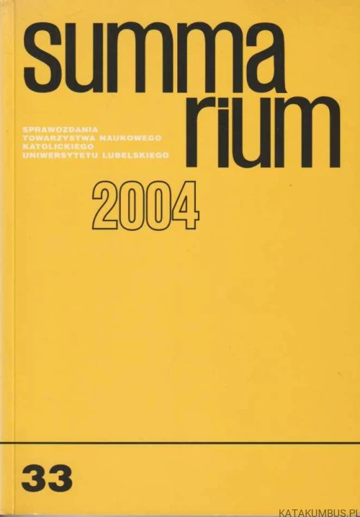 Summarium 2004. Red. STANISŁAW MAJDAŃSKI
