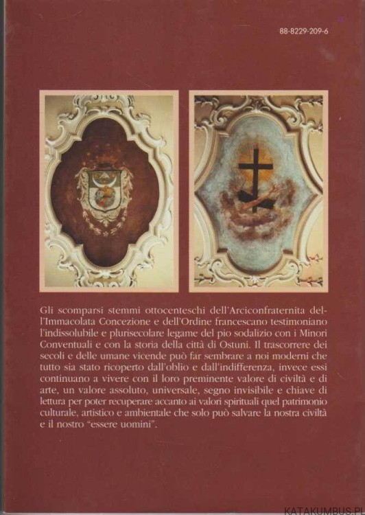Il Bel San Francesco e L'Arciconfraternita Dell'Immacolata Concezione Di Ostuni. P. LISIMBERTI, A. TODISCO