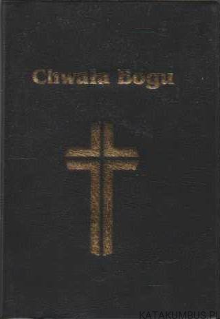 Chwała Bogu. PRACA ZBIOROWA