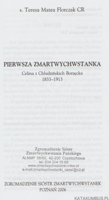 Pierwsza Zmartwychwstanka. S. TERESA MATEA FLORCZAK CR