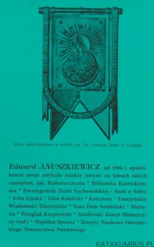Ludziom dobrej woli. KS. EDWARD ANUSZKIEWICZ
