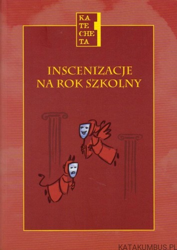 Inscenizacje na rok szkolny. PRACA ZBIOROWA