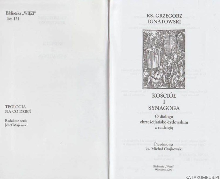 Kościół i synagoga. Ks. GRZEGORZ IGNATOWSKI 3
