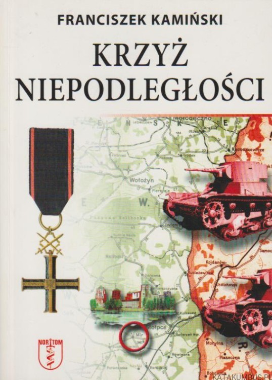 Krzyż niepodległości. FRANCISZEK KAMIŃSKI